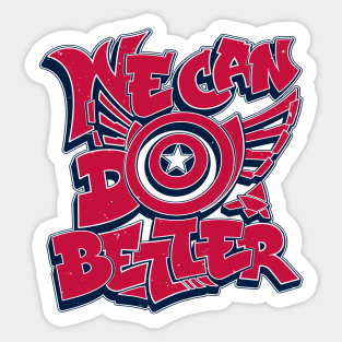 We Can Do Better Sticker